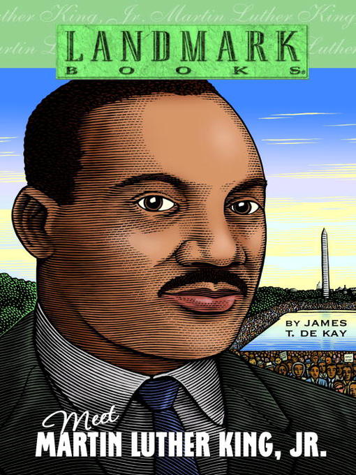 Détails du titre pour Meet Martin Luther King, Jr. par James T. de Kay - Disponible